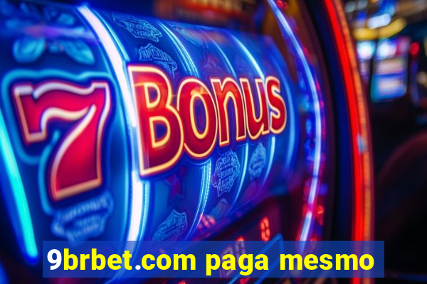 9brbet.com paga mesmo